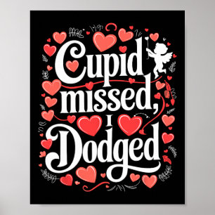 Cupid verfehlt Ich wich Anti-Valentinstag aus Poster