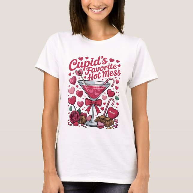 Cupid's Favorite Hot Mess Valentine Cocktail Pink T-Shirt (Vorderseite)