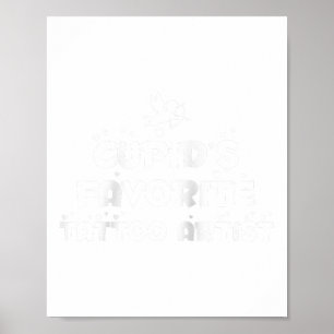 Cupids Favorite Tattoo Artist Funny Valentinstag Poster