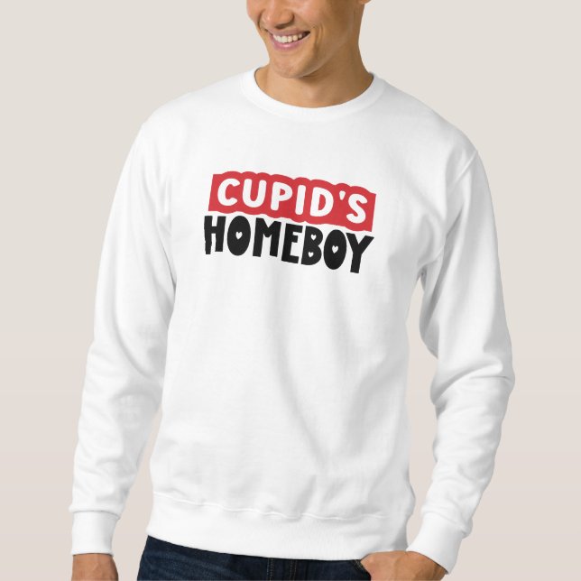 Cupids Homeboy Valentinstag Männer Sweatshirt (Vorderseite)