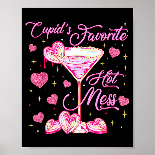 Cupids Hot Mess Coquette Valentins Martini Valent Poster (Vorne)