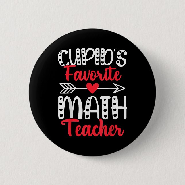 Cupids Lieblings-Mathematiklehrer Mathematik Valen Button (Vorderseite)