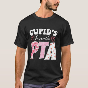 Cupids Lieblings-PTA Physical Therapist Assistant T-Shirt