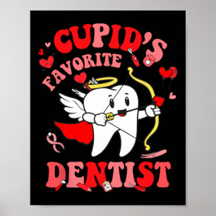 Cupids Lieblings-Zahnarzt Valentins-Zahnarzt-Team Poster