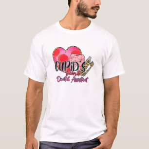 Cupid's Lieblings Zahnarzt Zahnarzthygienist Val T-Shirt