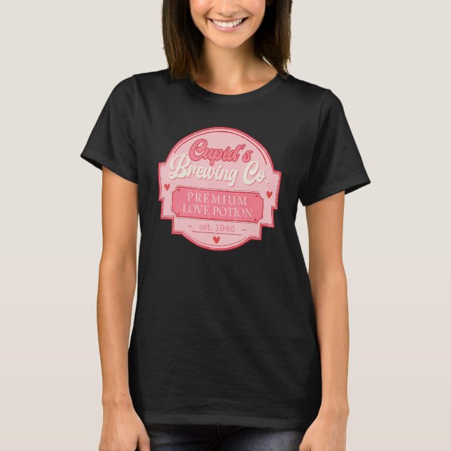 Cupidu2019s Brewing Company  Valentineu2019s Day F T-Shirt (Vorderseite)