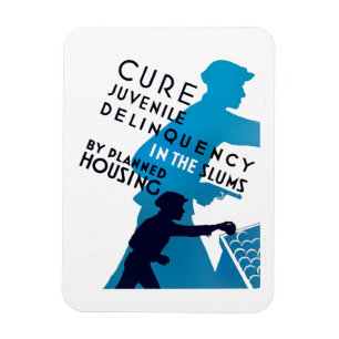 Cure Juvenile Delinquency in the Slums Magnet