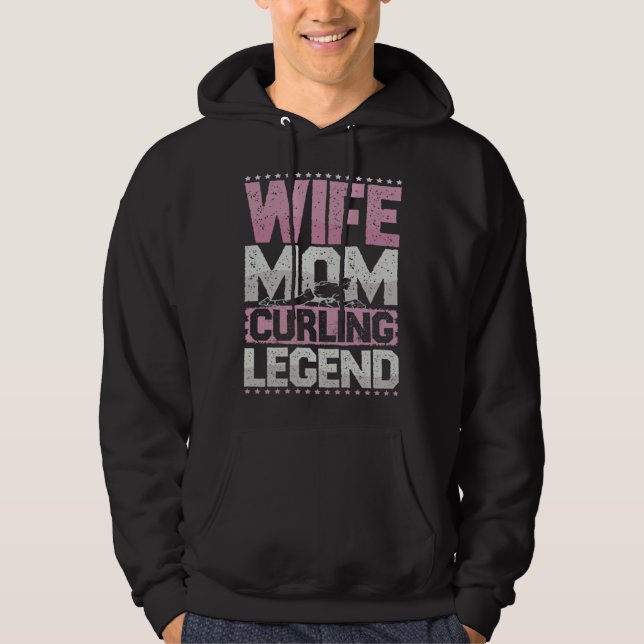 Curler Wife Mom Curling Legend Curling Women s Hoodie (Vorderseite)