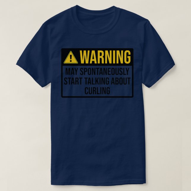 Curling Funny Warning T-Shirt (Design vorne)