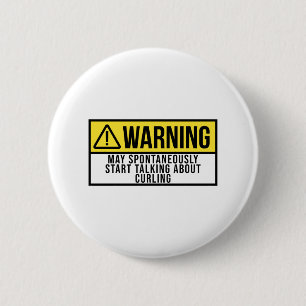 Curling Gift - Curler Funny Sprichwort Button