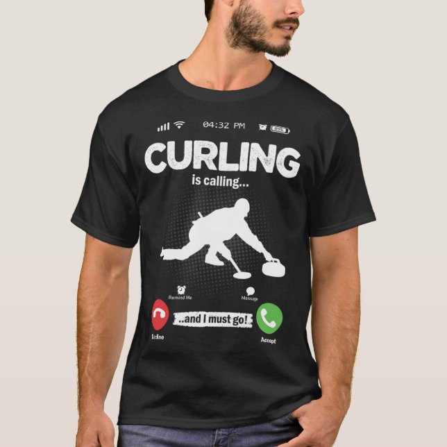 Curling Is Calling I Must Go Curler Hobby Curling T-Shirt (Vorderseite)