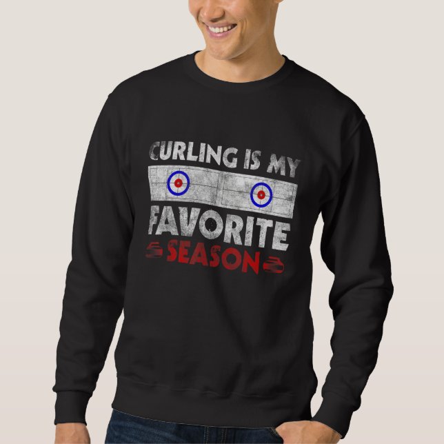 Curling Is My Favorite Season Curling House 1 Sweatshirt (Vorderseite)