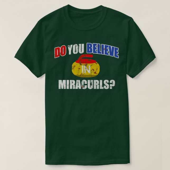 Curling Miracurls Hoodie Glauben Sie an Miracurls T-Shirt (Design vorne)