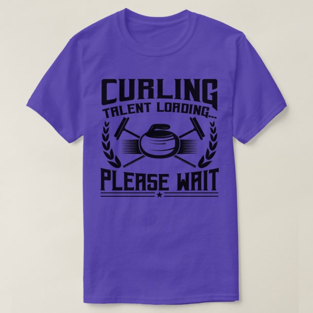 Curling Talent Loading Bitte warten 2 T-Shirt (Design vorne)