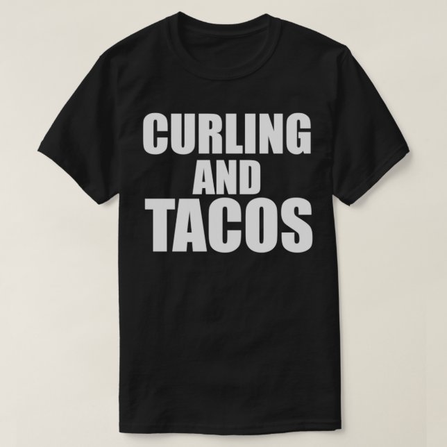 Curling und Tacos 22 T-Shirt (Design vorne)