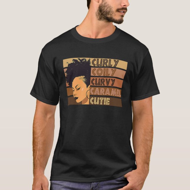 Curly Coily Curvy Caramel Cutie Afro Love African  T-Shirt (Vorderseite)