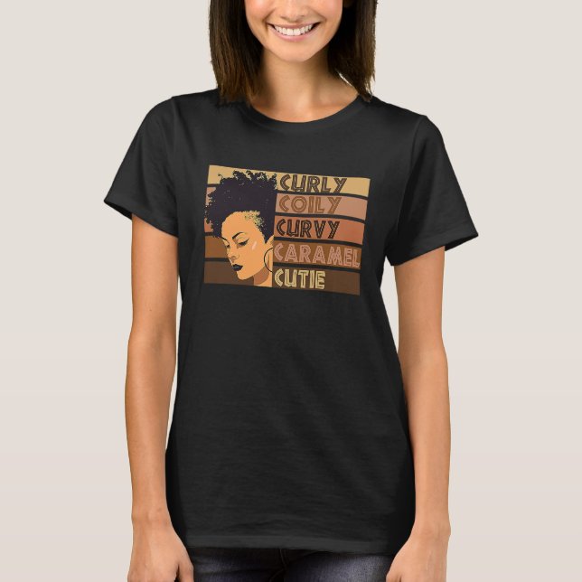 Curly Coily Curvy Caramel Cutie Afro Love African  T-Shirt (Vorderseite)