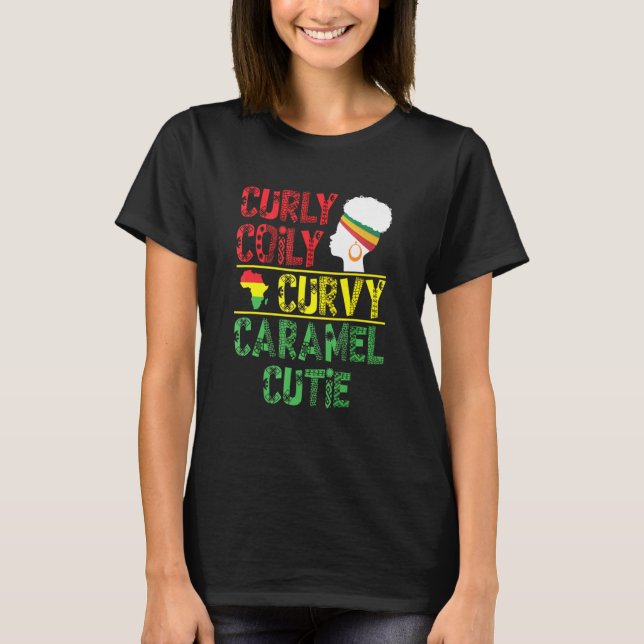 Curly Coily Curvy Caramel Süsse Afrikanisches Schw T-Shirt (Vorderseite)