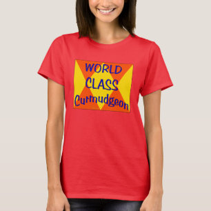Curmudgeon der Weltklasse T-Shirt