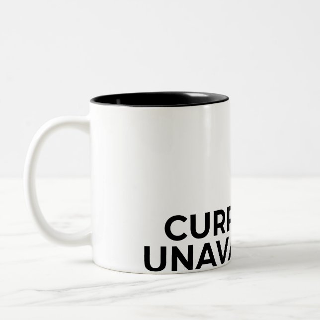 Currently Unavailable Funny Minimalist Sarcastic  Zweifarbige Tasse (Links)