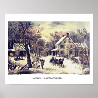 Currier & Ives Lithograph: American Homestead Wint Poster