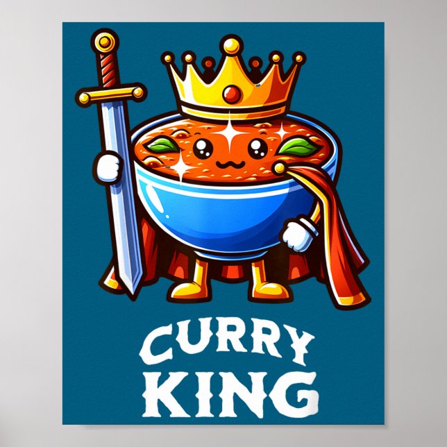Curry King Funny Quote Curry Indian Food Lover  Poster (Vorne)