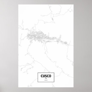 Cusco, Peru (schwarz auf weiß) Poster