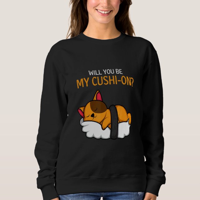Cushi auf klingelig und süß sweatshirt (Vorderseite)