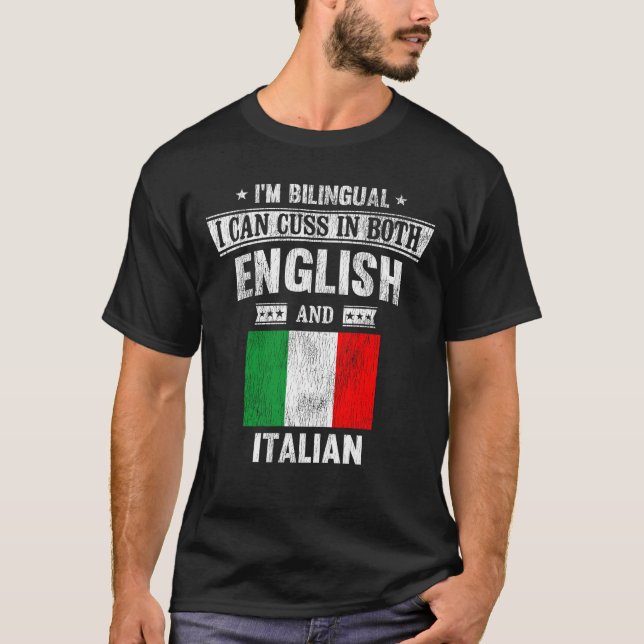 Cuss sowohl auf Englisch als auch auf Italienisch  T-Shirt (Vorderseite)