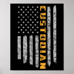 Custodian American Flag USA Janitor School Poster