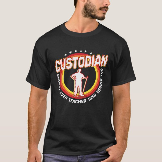 Custodian because even  Caretaker Custodian janito T-Shirt (Vorderseite)