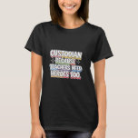 Custodian Because Teachers Need Heroes Too Janitor T-Shirt<br><div class="desc">Custodian Because Teachers Need Heroes Too Janitor Women</div>
