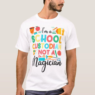 Custodian Janitor ich bin ein Schulverwalter und k T-Shirt