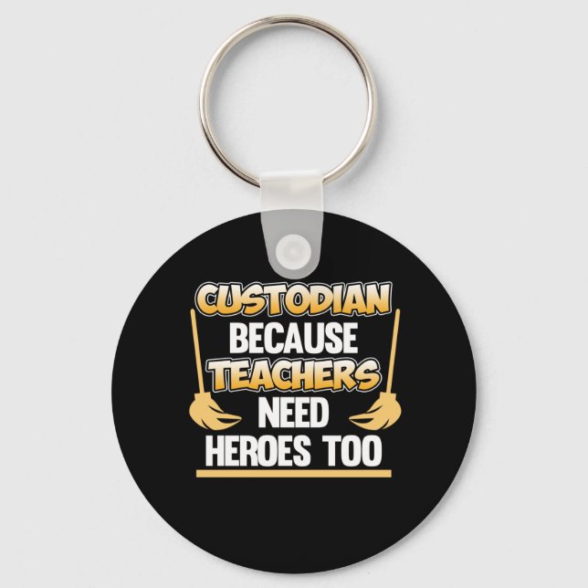 Custodian Teacher Hero School Schlüsselanhänger (Vorderseite)