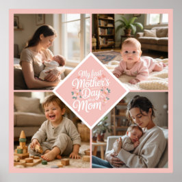 Custom 1st Mother's Day Photo Collage Pink Floral Poster