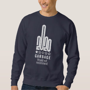 Custom 2020 Middle Finger Review empfiehlt Sweatshirt
