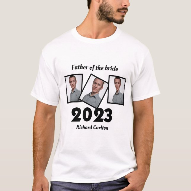 Custom 2023 Vater der Braut Foto T-Shirt (Vorderseite)