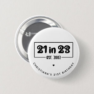 Custom 21. Geburtstag Geschenk 21 im 23. Est 2002 Button
