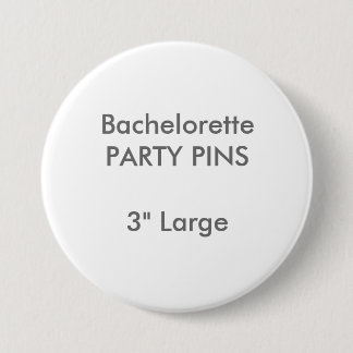 Custom 3" Large Round Junggeselinnen-Abschied Butt Button