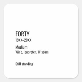 Custom 40th Birthday Funny Museum Label Chic Quadratischer Aufkleber