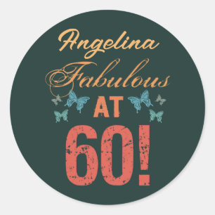Custom 60. Geburtstag Fabulous Runder Aufkleber