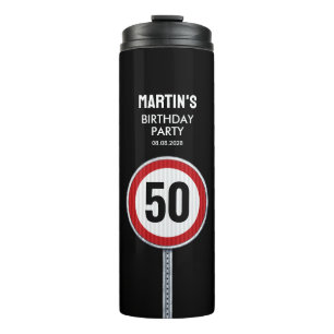 CUSTOM AGE Geburtstagsparty mit Straßenschild Thermosbecher