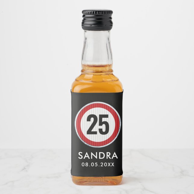 CUSTOM AGE Geburtstagsparty mit Verkehrszeichen Alkoholflaschenetikett (Vorderseite)