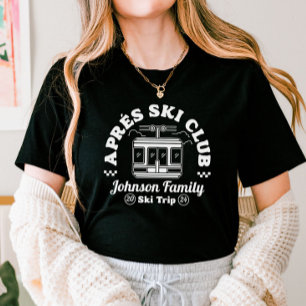 Custom Apres Ski Family Friends Ski Trip Group T-Shirt