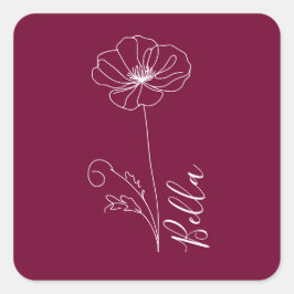 Custom August Poppy Birth Blume Geschenk zum Gebur Quadratischer Aufkleber