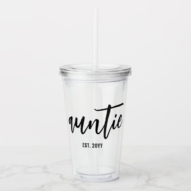 Custom Auntie Est. Modern Brush Script Typografie Acryltrinkbecher (Vorderseite)
