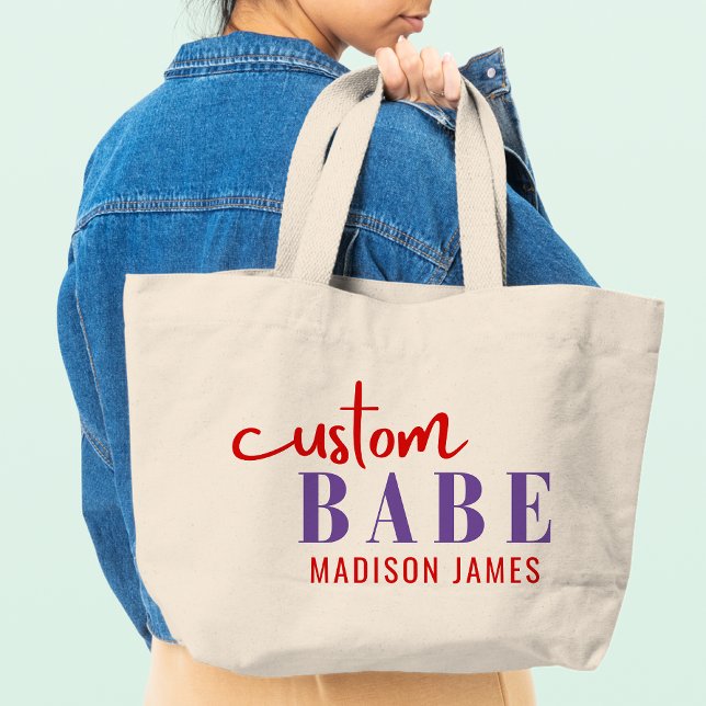 Custom Babe Funny Sprichwort Personalisierter Name Jumbo Stoffbeutel (Von Creator hochgeladen)