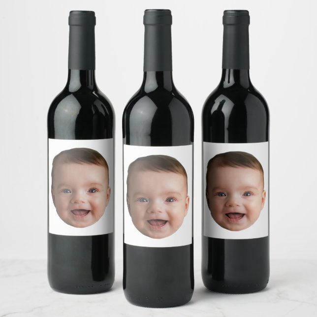 Custom Baby Face, Funny custom photo Weinetikett (Flaschen)