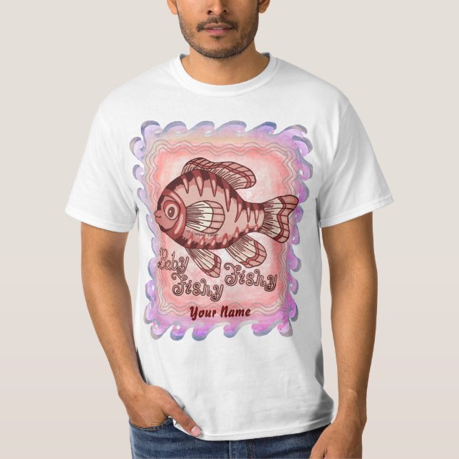Custom Baby Fishy Fish T-Shirt (Vorderseite)