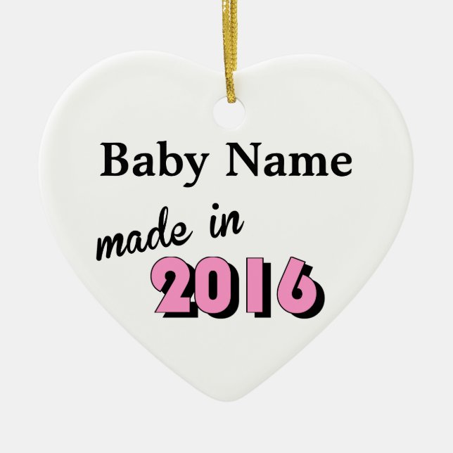 Custom Baby made in 2016 Pink Keramik Ornament (Vorne)
